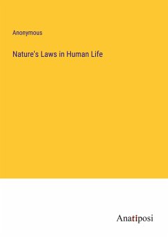 Nature's Laws in Human Life - Anonymous