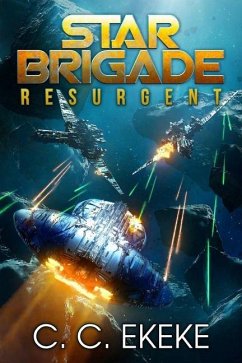 Star Brigade: Resurgent - Ekeke, C. C.