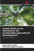 Corojo Palm as an alternative for sustainable agricultural development