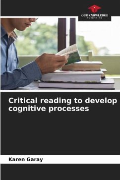 Critical reading to develop cognitive processes - Garay, Karen