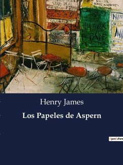 Los Papeles de Aspern - James, Henry