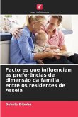 Factores que influenciam as preferências de dimensão da família entre os residentes de Assela