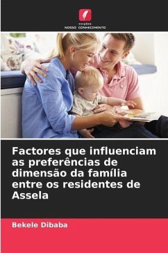 Factores que influenciam as preferências de dimensão da família entre os residentes de Assela - Dibaba, Bekele