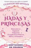 Cuentos Clásicos para Niños en Español: Cuentos Infantiles de Hadas y Princesas (eBook, ePUB)