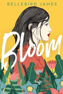 Bloom (eBook, ePUB) - James, Bellebird