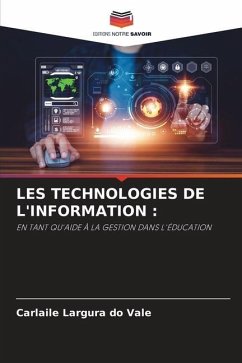 LES TECHNOLOGIES DE L'INFORMATION : - Vale, Carlaile Largura do