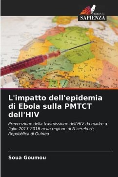 L'impatto dell'epidemia di Ebola sulla PMTCT dell'HIV - Goumou, Soua