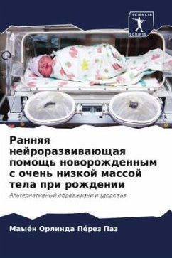 Cover Rannqq nejrorazwiwaüschaq pomosch' noworozhdennym s ochen' nizkoj massoj tela pri rozhdenii