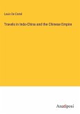 Travels in Indo-China and the Chinese Empire