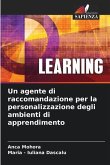 Un agente di raccomandazione per la personalizzazione degli ambienti di apprendimento