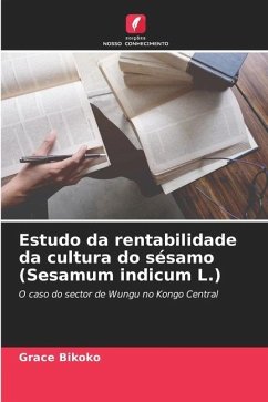 Estudo da rentabilidade da cultura do sésamo (Sesamum indicum L.) - Bikoko, Grace