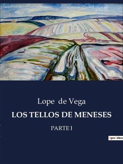 LOS TELLOS DE MENESES - De Vega, Lope