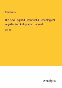 The New-England Historical & Genealogical Register and Antiquarian Journal - Anonymous