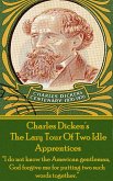 Charles Dickens? The Lazy Tour Of Two Idle Apprentices: &quote;I do not know the American gentleman, God forgive me for putting two such words together.&quote;