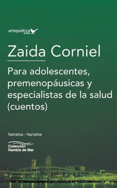 Para adolescentes, premenopáusicas y especialistas de la salud