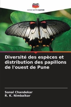 Diversité des espèces et distribution des papillons de l'ouest de Pune - Chandekar, Sonal;Nimbalkar, R. K.