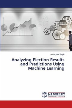 Analyzing Election Results and Predictions Using Machine Learning - Singh, Amarpreet