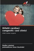 Difetti cardiaci congeniti: casi clinici