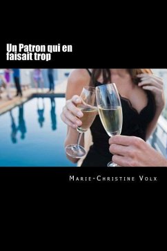 Un patron qui en faisait trop: French for foreigners - Volx, Marie-Christine