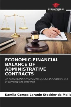 ECONOMIC-FINANCIAL BALANCE OF ADMINISTRATIVE CONTRACTS - Gomes Laranjo Stockler de Mello, Kamila