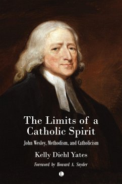 The Limits of a Catholic Spirit - Yates, Kelly