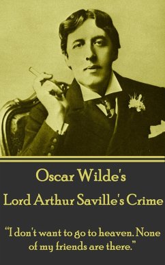 Oscar Wilde - Lord Arthur Saville's Crime - Wilde, Oscar