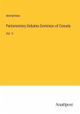 Parlamentary Debates Dominion of Canada