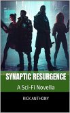 Synaptic Resurgence (eBook, ePUB) Synaptic Resurgence (eBook, ePUB)