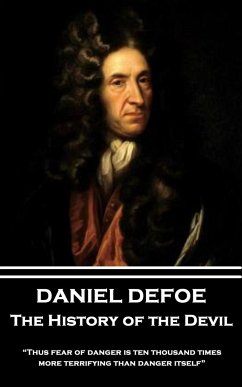 Daniel Defoe - The History of the Devil: 