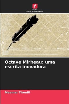 Octave Mirbeau: uma escrita inovadora - Tirenifi, Meamar