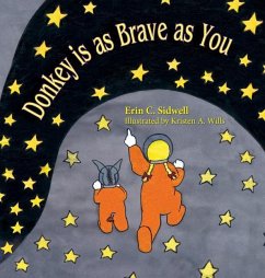 Donkey is as Brave as You - Sidwell, Erin C.