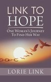 Link to Hope: One Woman's Journey to Find Her Way
