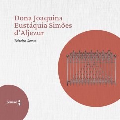 D. Joaquina Eustáquia Simões D'Aljezur (MP3-Download) - Gomes, Teixeira