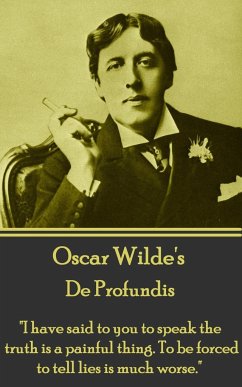 Oscar Wilde - De Profundis - Wilde, Oscar