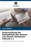 Untersuchung der Rentabilität des Anbaus von Sesam (Sesamum indicum L.)