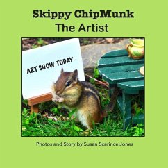 Skippy ChipMunk The Artist - Jones, Susan Scarince