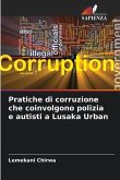 Pratiche di corruzione che coinvolgono polizia e autisti a Lusaka Urban