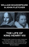 William Shakespeare & John Fletcher - The Life of King Henry the Eighth: &quote;I come no more to make you laugh: things now, That bear a weighty and a seri