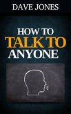 How to Talk to Anyone (eBook, ePUB)