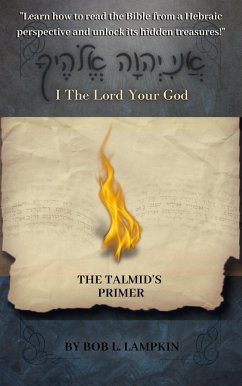 I the Lord Your God (eBook, ePUB) - Lampkin, Bob L.
