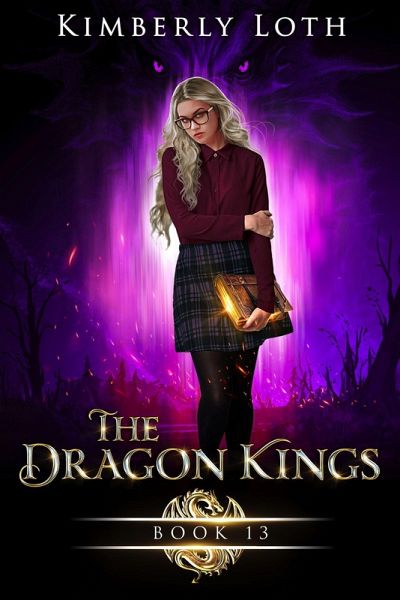 The Dragon Kings Book Thirteen (eBook, ePUB) The Dragon Kings Book Thirteen (eBook, ePUB)