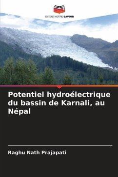 Potentiel hydroélectrique du bassin de Karnali, au Népal - Prajapati, Raghu Nath