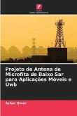 Projeto de Antena de Microfita de Baixo Sar para Aplicações Móveis e Uwb