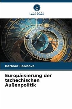 Europäisierung der tschechischen Außenpolitik - Babisova, Barbora