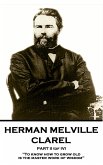 Herman Melville - Clarel - Part II (of IV): &quote;To know how to grow old is the master work of wisdom&quote;