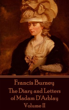 Frances Burney - The Diary and Letters of Madam D'Arblay - Volume II - Burney, Frances