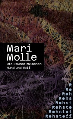 Die Stunde zwischen Hund und Wolf - Molle, Mari