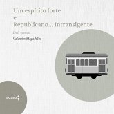 Um espírito forte e Republicano... Intransigente (MP3-Download) Um espírito forte e Republicano... Intransigente (MP3-Download)