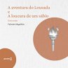 A aventura do Lousada e A locura de um... - Bild 1