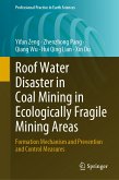 Roof Water Disaster in Coal Mining in Ecologically Fragile Mining Areas (eBook, PDF)